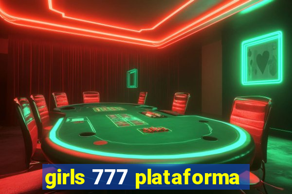 girls 777 plataforma